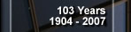 100 years of Service: 1904-2004